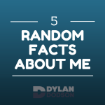 5 Random Facts About Me