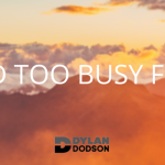 Is God too Busy For Us?